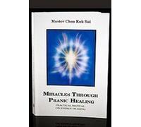 Miracles Through Pranic Healing