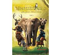 Miraculous Animals of the Grand Animal Collective: #thegoldanimalbook