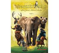 Miraculous Animals of the Grand Animal Collective: #thegoldanimalbook