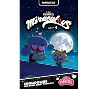 Miraculous Chibi Vol. 4: Showdowns and Other Sweet Surprises (Miraculous Ladybug Chibi)