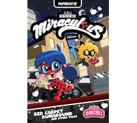 Miraculous Chibi Vol. 5: Red Carpets and Rousing Runarounds: Volume 1 (Miraculous Ladybug Chibi)