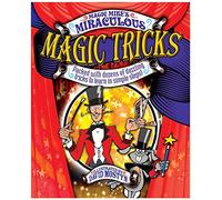 Miraculous Magic Tricks: Packed with Dozens of Dazzling Tricks to Learn in Simple Steps!