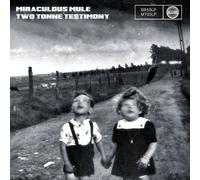 Miraculous Mule Two Tonne Testimony LP Vinyl MT03LP NEW