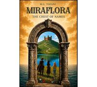 Miraflora: The Chest of Names