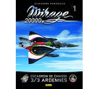 Mirage 2000D : Esacdron de chasse 3/3 Ardennes - Tome 0 - Mirage 2000D : Escadron de chasse 3/3 Arde: Coffret avec "Ne recule, ni ne dévie", Escadron ... métallique + certificat d'authenticité