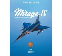 Mirage 4 - Une épée pour la France