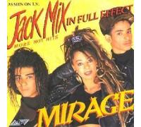 Mirage - Jack Mix in full effect (1988)