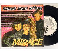 MIRAGE - MIRAGE - PUSH THE BEAT - 7 inch vinyl / 45