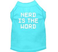 Mirage Nerd is The Word Screen Print Dog Shirt, Small, Aqua