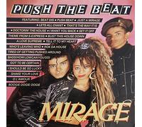 Mirage - Push The Beat