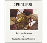 Mirah - Share This Place: Stories And Observations