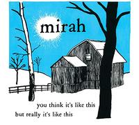 Mirah - You Think It's Like This But Really It's Like This (20 Year Anniversary Reissue) (2LP) [VINYL]