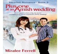 Miralee Ferrell Plus One at an Amish Wedding Paperback Book Miralee Ferrell Multicolor