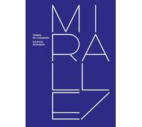 MIRALLES TRAMAS DE LA MEMORIA