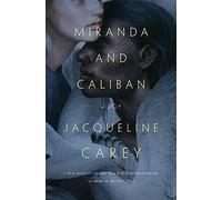 Miranda and Caliban