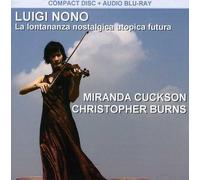 Miranda Cuckson - Nono: La Lontananza Nostalgica (inkl. BluRay)