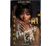 Miranda III: Promises Kept (Season Three: The Milan Files)