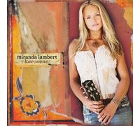 Miranda Lambert - Kerosene [Us Import]