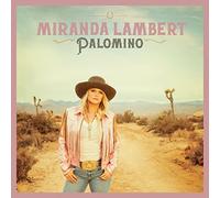 Miranda Lambert – Palomino – CD