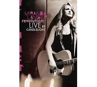 Miranda Lambert: Revolution: Live By Candlelight