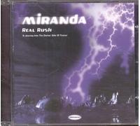 Miranda - Real Rush: 'A Journey Into The Darker Side Of Trance'