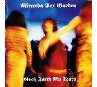 Miranda Sex Garden - Gush Forth My Tears [VINYL]