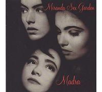 Miranda Sex Garden - Madra