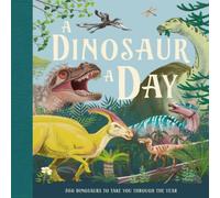 Miranda Smith A Dinosaur A Day Hardback Book Miranda Smith Multicolor