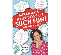 Miranda's Daily Dose of Such Fun! : 365 joy-filled tasks to make life better