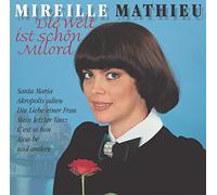 Mireille Mathieu - Die Welt ist Schon, Milord