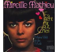 Mireille Mathieu - Es geht mir gut Cheri / Meine Welt ist die Musik / 14 626 AT