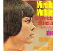 Mireille Mathieu - Ganz Paris ist ein Theater / Die Kinder vom Montparnasse / 14800 AT