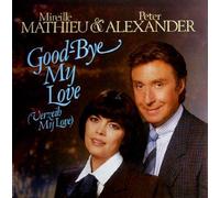 Mireille Mathieu - Good-bye my love (Verzeih my love) / Nur Träume sterben nie / 106 800