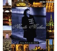 Mireille Mathieu - Meine Welt Ist Die Musik