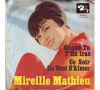 Mireille Mathieu - Mireille Mathieu - Quand Tu T'En Iras / Ce Soir Ils Vont S'Aimer - Barclay - M 966