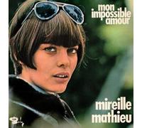 Mireille Mathieu - Mon Impossible Amour