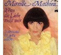 Mireille Mathieu - Wenn Die Liebe Nicht Wär