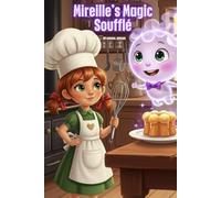 Mireille's Magic Soufflé