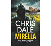 Mirella: A fatal attraction sparks events no one could predict