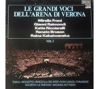 Mirella Freni, Gianni Raimondi, Katia Ricciarelli, Renato Bruson, Raina Kabaivanska, Orchestra Del Teatro Arena Di Verona - Le Grandi Voci Dell' Arena Di Verona Vol.1-LP