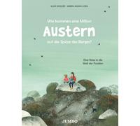 Miren Asiain Lo Wie kommen eine Million Austern auf die Spitze des Be (Hardback)