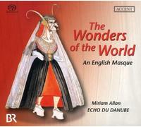 Echo de Danube - The Wonders of the World - An English Masque