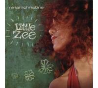 Miriam Christine - Little Zee