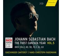 Miriam Feuersinger; Catalina Bertucci; Marie Henriette Reinhold; Benedikt Kristjansson; Patrick Grahl; Julian Habermann; Tobias Berndt; Gaechinger Cantorey; Hans-Christoph Rademann - VISION.BACH - The First Cantata Year, Vol. 5 (BWV 194.2, 60, 90, 70.2, 61, 63)