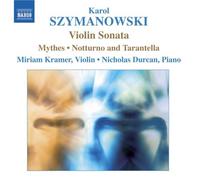 Miriam Kramer – Szymanowski: Music for Violin and Piano – CD (NAXOS)