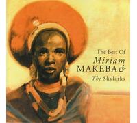 Miriam Makeba and the Skylarks - The Best of