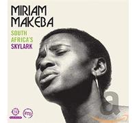 Miriam Makeba - South Africa's Skylark: Classics & Rarities