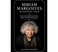 Miriam Margolyes Biography Book: How a Jewish Girl From Oxford Became a BAFTA-Winning Star