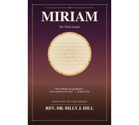 Miriam: The Third Leader