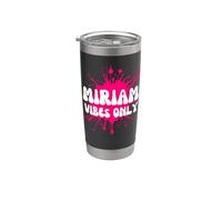 Miriam Vibes Only Stainless Steel Insulated Tumbler